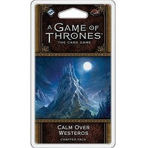 A Game of Thrones: The Card Game - Calm Over Westeros Chapter Pack - On the Table Games